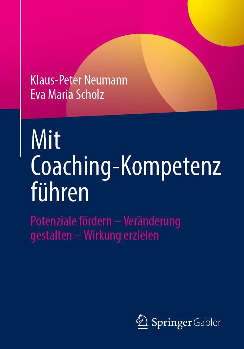 Cover: Mit Coaching-Kompetenz führen von Klaus-Peter Neumann & Eva Maria Scholz, Springer Gabler